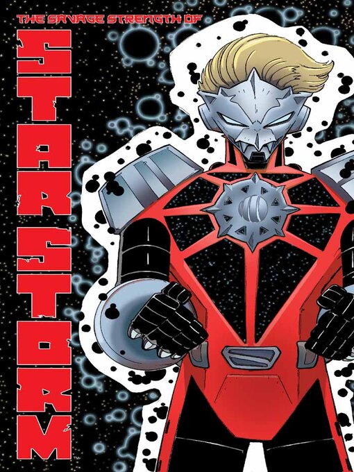 Title details for The Savage Strength Of Starstorm (2023), Volume 1 by Drew Craig - Available